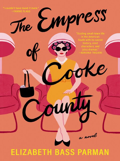 Title details for The Empress of Cooke County by Elizabeth Bass Parman - Available